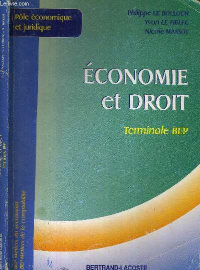 ECONOMIE ET DROIT - TERMINALE BEP - BEP METIERS DU SECRETARIAT - BEP METIERS DE LA COMPTABILITE