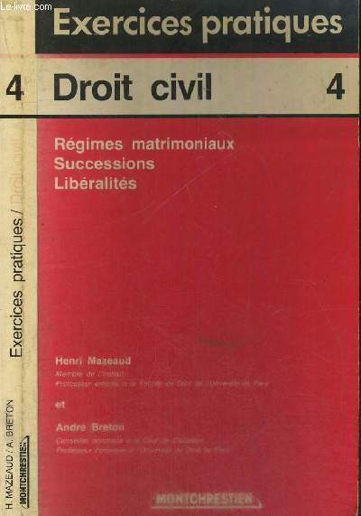 EXERCICES PRATIQUES - DROIT CIVIL - N4 - REGIMES MATRIMONIAUX - SUCCESSIONS - LIBERTES