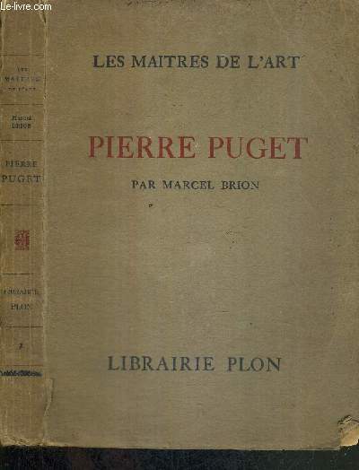PIERRE PUGET - LES MAITRES DE L'ART
