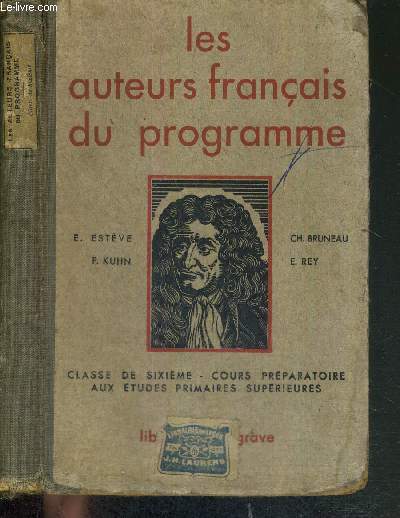 LES AUTEURS FRANCAIS DU PROGRAMME - CLASSE DE 6e - COURS PREPARATOIRE AUX ETUDES PRIMAIRES SUPERIEURES