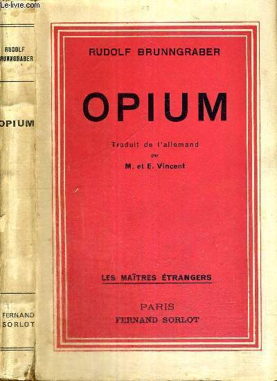 OPIUM - LES MAITRES ETRANGERS