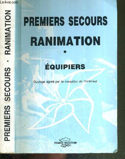 PREMIERS SECOURS - RANIMATION - EQUIPIERS