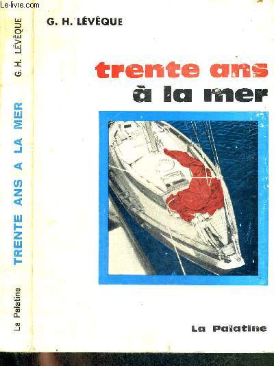 TRENTE ANS A LA MER