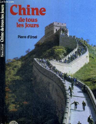 CHINE DE TOUS LES JOURS - ENVOI DE L'AUTEUR