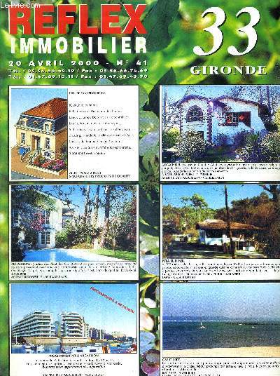 1 CATALOGUE : REFLEX IMMOBILIER - N41 - 20 AVRIL 2000 - 33 GIRONDE - Bordeaux et CUB / Bassin d'Arcachon / spcial investisseurs / Mdoc