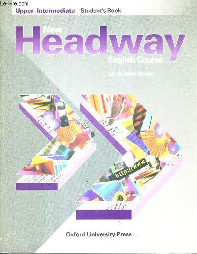 NEW HEADWAY - ENGLISH COURSE - UPPER-INTERMEDIATE - STUDENT'S BOOK