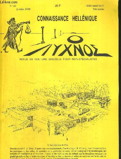 CONNAISSANCE HELLENIQUE - N82 - janvier 2000 / obscurit et clart / introduction  la posie alexandrine / la fascination de l'Ouest dans l'Antiquit et aprs / le Styx...