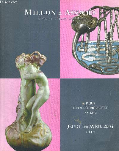 1 CATALOGUE DE VENTE AUX ENCHERES : MILLON & ASSOCIES - COLLECTION DE MONSIEUR V. ET A DIVERS - ART NOUVEAU - ART DECO - PARIS - 1 AVRIL 2004