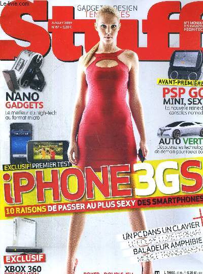 STUFF - N87 - JUILLET 2009 / Nano gadgets, le meilleur du high-tech / avant-premire : PSP GO, mini, sexy, la nouvelle reine des consoles nomades / auto verte, dcouvrez les technologies de demain pour rouler colo...