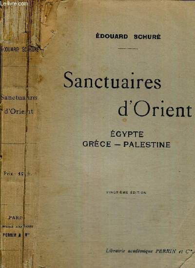 SANCTUAIRES D'ORIENT- EGYPTE - GRECE - PALESTINE