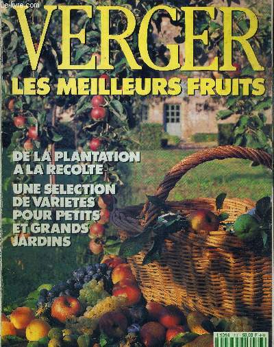 VERGER - LES MEILLEURS FRUITS - HORS SERIE N56 de l'ami des jardins 1991