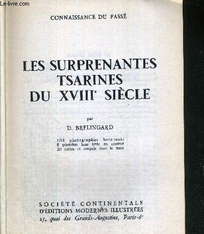 LES SURPRENANTES TSARINES DU XVIIIe SIECLE - CONNAISSANCE DU PASSE