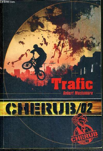 TRAFIC/ N2 DE LA COLLECTION CHERUB