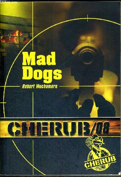 MAD DOGS/ N8 DE LA COLLECTION CHERUB
