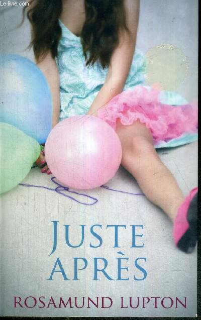 JUSTE APRES
