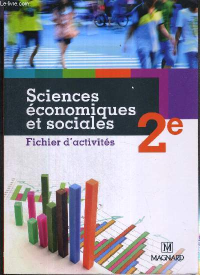 SCIENCES ECONOMIQUES ET SOCIALES - 2e - FICHIER D'ACTIVITES