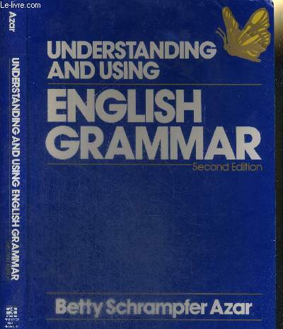 UNDERSTANDING AND USING - ENGLISH GRAMMAR