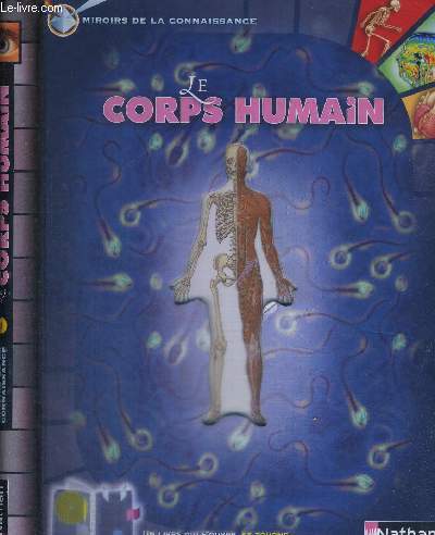 LE CORPS HUMAIN- MIROIRS DE LA CONNAISSANCE