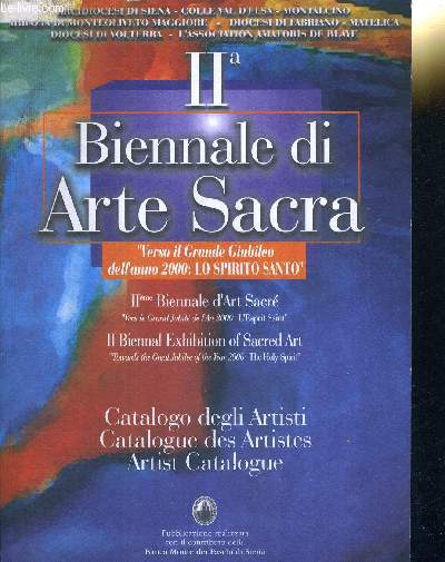 II BIENNALE D'ARTE SACRA - VERSO IL GRANDE GIUBILEO DELL'ANNO 2000 : 