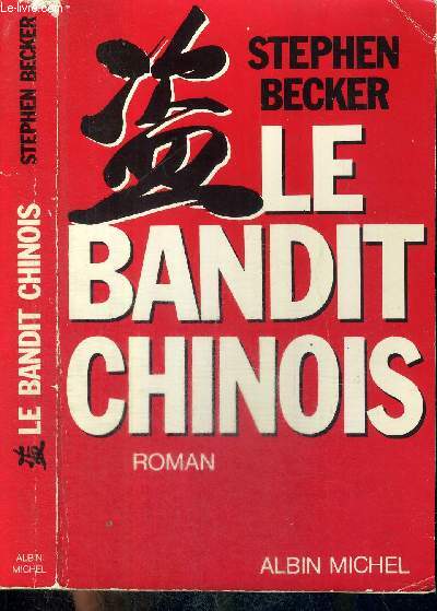 LE BANDIT CHINOIS