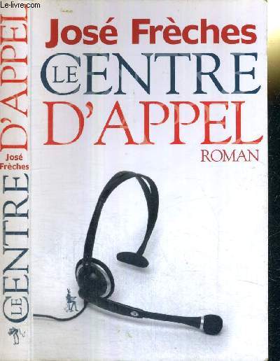 LE CENTRE D'APPEL