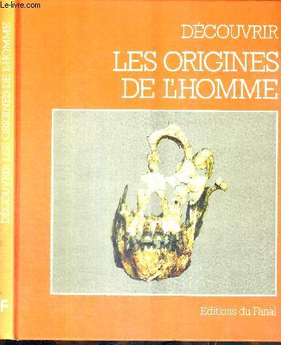 DECOUVRIR LES ORIGINES DE L'HOMME