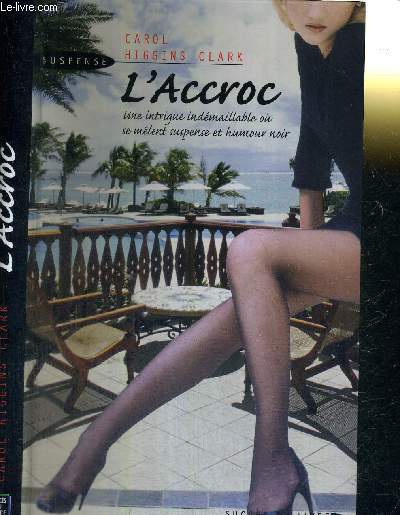 L'ACCROC - COLLECTION SUCCES DU LIVRE