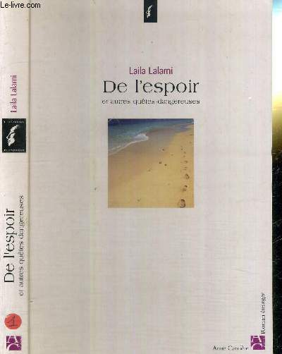 DE L'ESPOIR ET AUTRES QUETES DANGEREUSES