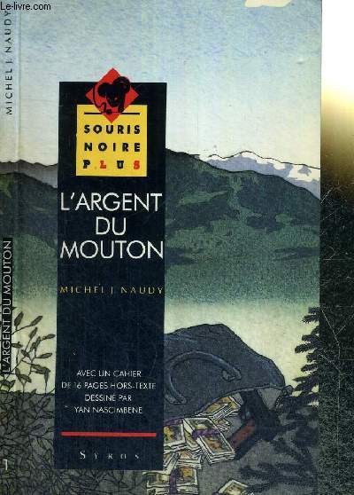 L'ARGENT DU MOUTON - COLLECTION SOURIS NOIRE PLUS