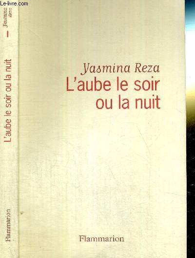 L'AUBE LE SOIR OU LA NUIT