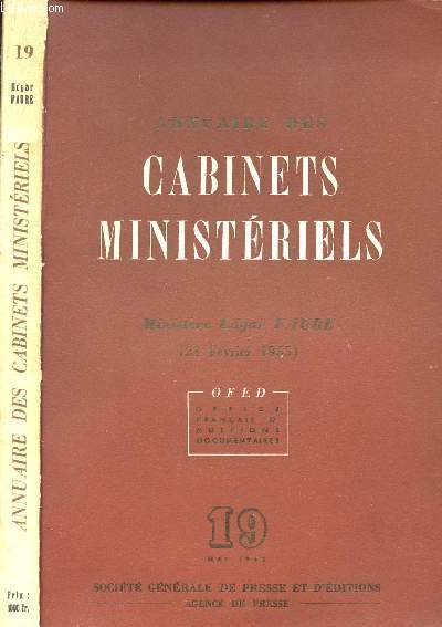 ANNUAIRE DES CABINETS MINISTERIELS - MINISTERE EDGAR FAURE (23 fvrier 1955)