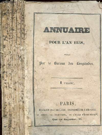 ANNUAIRE POUR L'AN 1858 - PUBLIE PAR LE BUREAU DES LONGITUDES