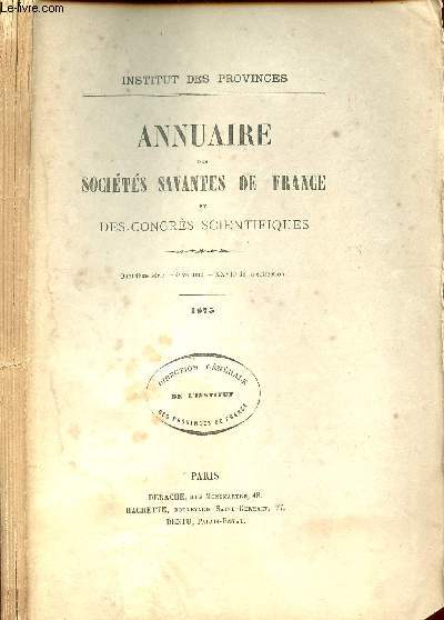 ANNUAIRE DES SOCIETES SAVANTES DE FRANCE ET DES CONGRES SCIENTIFIQUES - QUATRIEME SERIE - 4eme VOLUME - XXVIIe DE LA COLLECTION