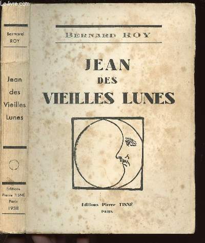 JEAN DES VIEILLES LUNES - ENVOI DE L'AUTEUR