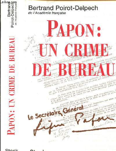 PAPON : UN CRIME DE BUREAU