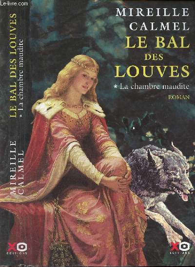 LE BAL DES LOUVES - TOME 1 - LA CHAMBRE MAUDITE