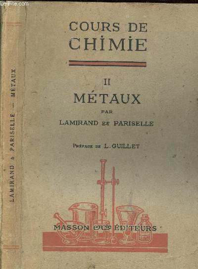 COURS DE CHIMIE - II METAUX - A L'USAGE DES CANDIDATS A LA LICENCE ET A L'AGREGATION