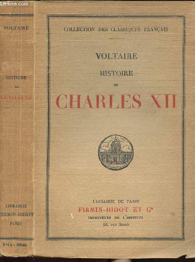 HISTOIRE DE CHARLES XII - COLLECTION DES CLASSIQUES FRANCAIS
