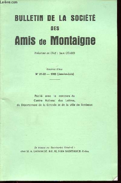 BULLETIN DE LA SOCIETE DES AMIS DE MONTAIGNE - SIXIEME SERIE - N21-22 - 1985 (janvier-juin) / Franoise Y. Close : 