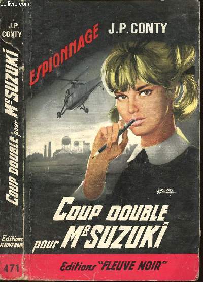 COUP DOUBLE POUR MR SUZUKI - ESPIONNAGE N471