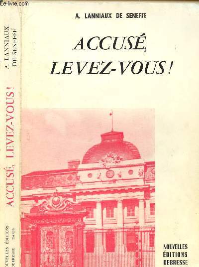 ACCUSE LEVEZ-VOUS - ENVOI DE L'AUTEUR