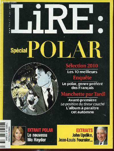 LIRE - N°386 - juin 2010 / Spécial polar - sélection 2010, les 10 meilleurs - enquête : le polar, genre préféré des français / manchette par Tardi : avant-première 