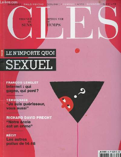 CLES - N90 - aout-septembre 2014 / le n'importe quoi sexuel / Franois Lenglet : internet, qui perd, qui gagne? / tmoignage 