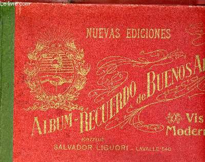ALBUM-RECUERDO DE BUENOS AIRES - VISTAS MODEZRNAS - NUEVAS EDICIONES