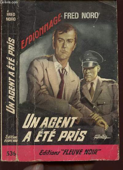 UN AGENT A ETE PRIS - ESPIONNAGE N536