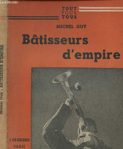 BATISSEURS D'EMPIRE