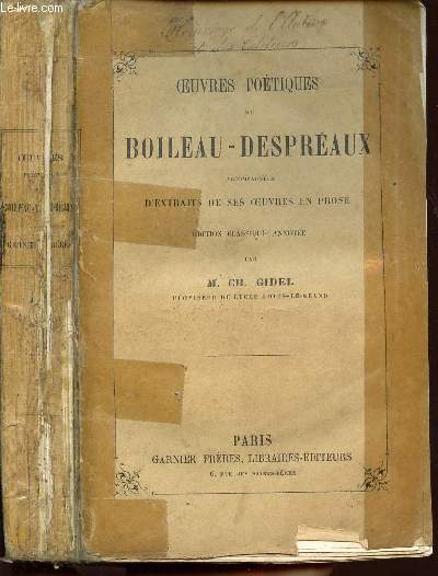 OEUVRES POETIQUES DE BOILEAU - DESPREAUX - accompagnes d'extraits de ses oeuvres en prose.