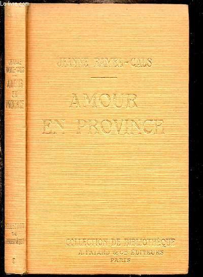 AMOUR EN PROVINCE - COLLECTION DE BIBLIOTHEQUE