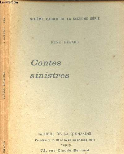 CONTES SINISTRE - CAHIERS DE LA QUINZAINE - Sixime cahier de la seizime srie