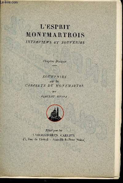 L'ESPRIT MONTARTROIS - INTERVIEWS ET SOUVENIRS - CHAPITRE DIXIEME - SOUVENIRS SUR LES CABARETS DE MONTMARTRE